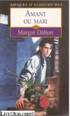 Couverture du produit · Amant ou mari (Amours d'aujourd'hui)