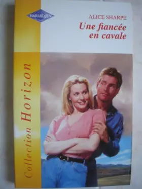 Couverture du produit · Une fiancée en cavale horizon 1857