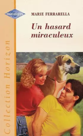 Couverture du produit · Un hasard miraculeux : Collection : Harlequin horizon n° 1625