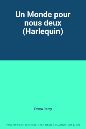 Couverture du produit · Un Monde pour nous deux (Harlequin)