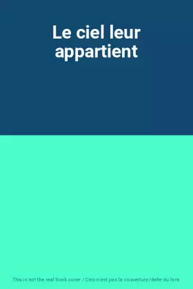 Couverture du produit · Le ciel leur appartient