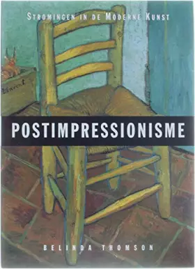 Couverture du produit · Stromingen in de moderne kunst Postimpressionisme