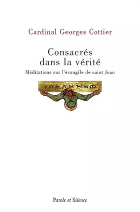 Couverture du produit · Consacrés dans la vérité : Retraite prêchée au Vatican, 4-9 mars 1990