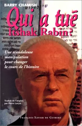 Couverture du produit · Qui a tué Itshak Rabin ?