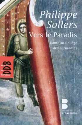 Couverture du produit · Vers le Paradis: Dante au Collège des Bernardins (1DVD)