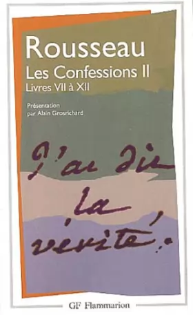 Couverture du produit · Les Confessions, tome 2 : Livres VII à XII