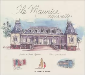 Couverture du produit · Ile Maurice aquarelles