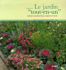 Couverture du produit · Le jardin "tout-en-un" : Cultiver ensemble fleurs, légumes et fruits