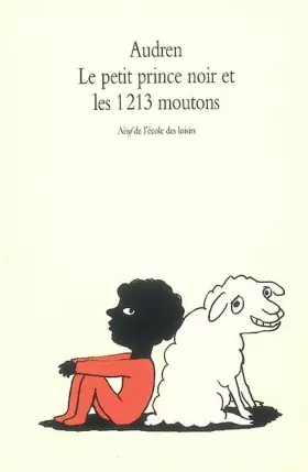 Couverture du produit · Le petit prince noir et les 1213 moutons