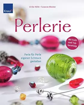 Couverture du produit · Perlerie: Perle für Perle eigenen Schmuck gestalten