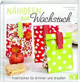 Couverture du produit · Nähideen aus Wachstuch