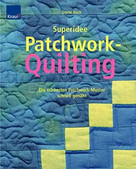 Couverture du produit · Superidee Patchwork-Quilting