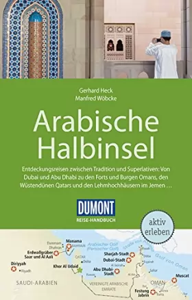 Couverture du produit · DuMont Reise-Handbuch Reiseführer Arabische Halbinsel: Bahrain, Jemen, Kuwait, Oman, Qatar, Saudi-Arabien, VAE mit Extra-Reisek