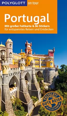 Couverture du produit · POLYGLOTT on tour Reiseführer Portugal: Mit großer Faltkarte und 80 Stickern