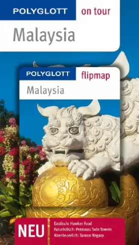 Couverture du produit · POLYGLOTT on tour Reiseführer Malaysia: Polyglott on tour mit Flipmap