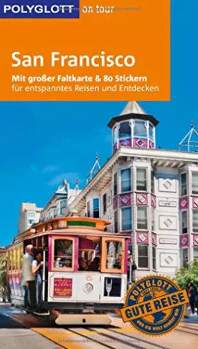 Couverture du produit · POLYGLOTT on tour Reiseführer San Francisco: Mit großer Faltkarte, 80 Stickern und individueller App