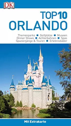 Couverture du produit · Top 10 Reiseführer Orlando: mit Extra-Karte und kulinarischem Sprachführer zum Herausnehmen