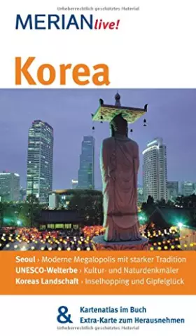 Couverture du produit · MERIAN live! Reiseführer Korea: MERIAN live! - Mit Kartenatlas im Buch und Extra-Karte zum Herausnehmen