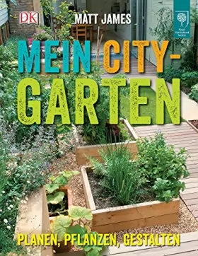Couverture du produit · Mein City-Garten: Planen, pflanzen, gestalten