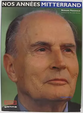 Couverture du produit · Nos années Mitterrand