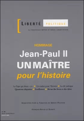 Couverture du produit · Liberté politique, N° 30, Juillet 2005 : Jean-Paul II : Un maître pour l'histoire