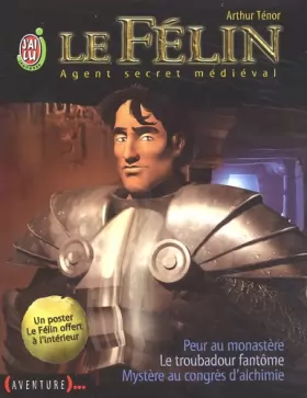 Couverture du produit · Le Félin, Agent secret médiéval, coffret 3 volumes