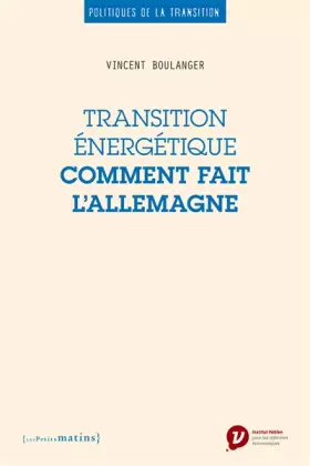 Couverture du produit · Transition énergétique : comment fait l'Allemagne