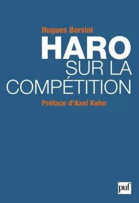 Couverture du produit · Haro sur la compétition: Préface d'Axel Kahn