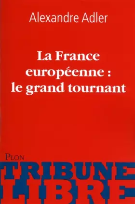 Couverture du produit · FRANCE EUROPEENNE LE GRAND TOU