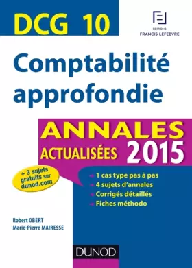 Couverture du produit · DCG 10 - Comptabilité approfondie - Annales actualisées 2015