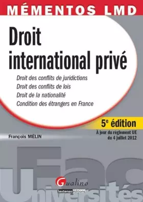 Couverture du produit · Droit international privé : Droit des conflits de juridictions, droit des conflits de lois, droit de la nationalité, condition 