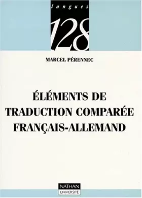 Couverture du produit · Eléments de traduction comparée français-allemand