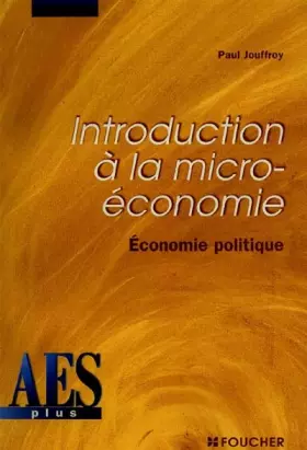 Couverture du produit · Introduction à la micro-économie : Economie politique, DEUG AES
