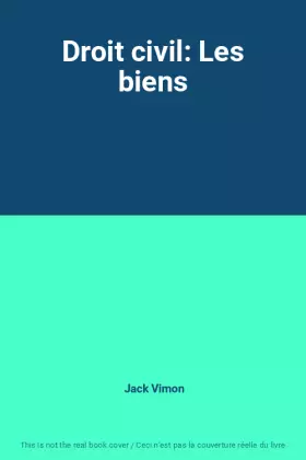 Couverture du produit · Droit civil: Les biens