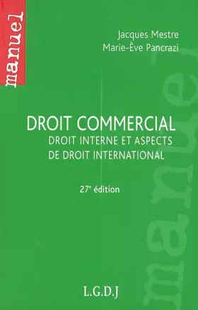Couverture du produit · Droit commercial : Droit interne et aspects de droit international