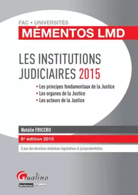 Couverture du produit · Mémentos LMD - Institutions judiciaires 2015