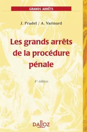 Couverture du produit · Les grands arrêts du droit criminel, tome 2 : Les grands arrêts de procédure pénale