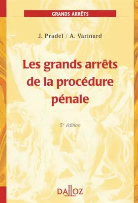 Couverture du produit · Les grands arrêts de la procédure pénale