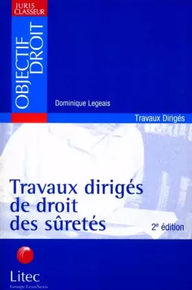 Couverture du produit · Travaux dirigés de droit des sûretés (ancienne édition)