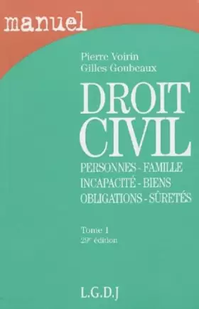 Couverture du produit · Droit civil: Tome 1, Personnes, famille, incapacité, biens, obligations, sûretés