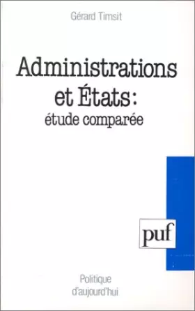 Couverture du produit · Administrations et Etats : étude comparée