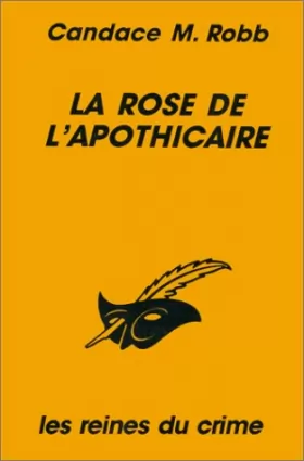 Couverture du produit · La rose de l'apothicaire