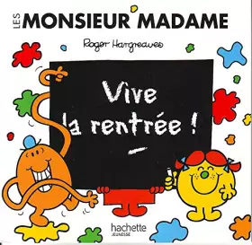 Couverture du produit · PETIT LIVRE MONSIEUR MADAME VIVE LA RENTRÉE