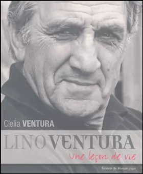 Couverture du produit · Lino Ventura : Une leçon de vie