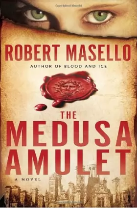 Couverture du produit · The Medusa Amulet: A Novel
