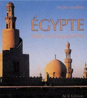 Couverture du produit · Egypte d'hier et d'aujourd'hui