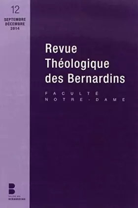Couverture du produit · Revue theologique des bernardins n12