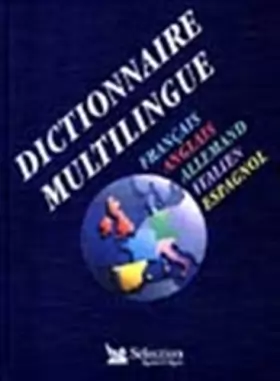 Couverture du produit · Dictionnaire multilingue : Français, anglais allemand, italien, espagnol