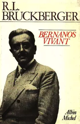 Couverture du produit · Bernanos Vivant (Critiques, Analyses, Biographies Et Histoire Litteraire)