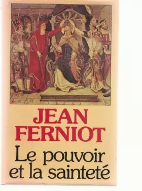 Couverture du produit · Le pouvoir et la sainteté